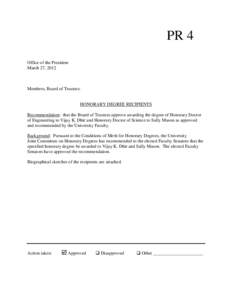 PR 4 Office of the President March 27, 2012 Members, Board of Trustees: