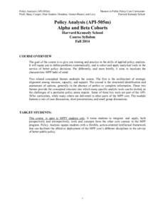 Policy Analysis (API-505m) Profs. Bane, Cooper, Diaz Anadon, Donahue, Gomez-Ibanez, and Levy Masters in Public Policy Core Curriculum Harvard Kennedy School