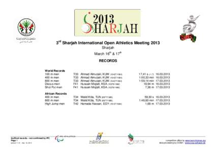 3rd Sharjah International Open Athletics Meeting 2013 Sharjah March 16th & 17th RECORDS World Records 100 m men