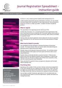 Journal Registration Spreadsheet – instruction guide Spreadsheet Version 1.0 August 2010 Guide updated February 2011