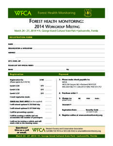 Forest Health Monitoring  Forest health monitoring: 2014 Workgroup meeting  March[removed], 2014 • Ft. George Island Cultural State Park • Jacksonville, Florida