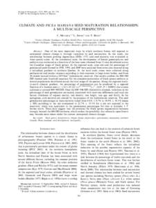 Ecological Monographs, 77(3), 2007, pp. 361–376 Ó 2007 by the Ecological Society of America CLIMATE AND PICEA MARIANA SEED MATURATION RELATIONSHIPS: A MULTI-SCALE PERSPECTIVE C. MEUNIER,1,3 L. SIROIS,2