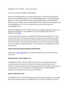 LIMBAUGH LETTER – DIGITAL – Terms and Conditions Terms of use have been modified as of[removed]Welcome to thelimbaughletter.com and the Limbaugh Letter - Digital! We have developed these Terms & Conditions to gov