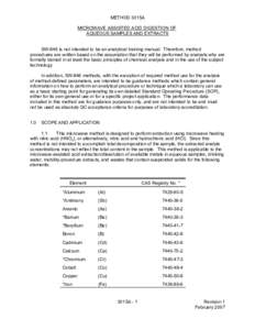 METHOD 3015A MICROWAVE ASSISTED ACID DIGESTION OF AQUEOUS SAMPLES AND EXTRACTS SW-846 is not intended to be an analytical training manual. Therefore, method procedures are written based on the assumption that they will b