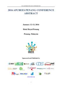 2016 APCBEES PENANG CONFERENCESAPCBEES PENANG CONFERENCE ABSTRACT  January 12-13, 2016