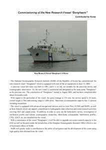 Commissioning of the New R esearch V essel “Donghaero ” Contributed by K orea New Research Vessel 