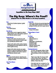 Expedition to the Deep Slope[removed]The Big Burp: Where’s the Proof? [adapted from the 2003 Windows to the Deep Expedition]  Focus