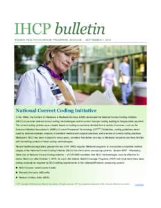 IHCP bulletin INDIANA HEALTH COVERAGE PROGRAMS BT201036 SEPTEMBER 7, 2010  National Correct Coding Initiative