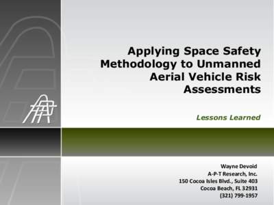 Applying Space Safety Methodology to Unmanned Aerial Vehicle Risk Assessments Lessons Learned