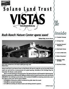Vol. 14 #3  Fall 2007 Rush Ranch Nature Center opens soon! Marilyn Farley, Executive Director