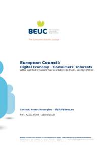 European Council: Digital Economy - Consumers’ Interests Letter sent to Permanent Representations to the EU on[removed]Contact: Kostas Rossoglou - [removed]