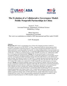 The Evolution of a Collaborative Governance Model: Public-Nonprofit Partnerships in China Jessica C. Teets Assistant Professor, Department of Political Science Middlebury College Marta Jagusztyn