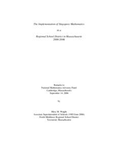 Singapore Math Method / Massachusetts Comprehensive Assessment System / North Middlesex Regional School District / Iowa Tests of Basic Skills / Education reform / Education / Mathematics education / North Middlesex Regional High School