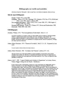 Bibliography on worlds and modality All abstracts from the Philosopher’s Index except SMALLCAPS abstracts/comments, which are by me. Selected, topical bibliography Overall: Kripke 1972; Lewis 1986 Actualism: Adams 1974