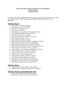 Joint Leadership Council of Veterans Service Organizations Meeting Minutes November 9, 2011 A meeting of the Joint Leadership Council of Veterans Service Organizations (the JLC) was held on November 9, 2011, at the Ameri