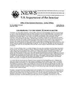 NEWS--U.S. Department oftlte Interior Office of the Assistant Secretary - Indian Affairs For Immediate Release: June 25, 1999  Nedra Darling