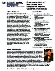 Fundamentals of Brushless and Induction Motor Control and Drives About the Course