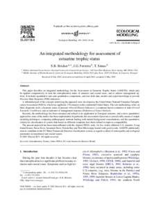 Ecological Modelling[removed]–60  An integrated methodology for assessment of estuarine trophic status S.B. Bricker a,∗ , J.G. Ferreira b , T. Simas b a