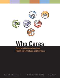 Who Cares: Sources of Information About Health Care Products and Services