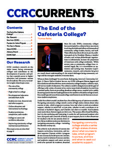 CCRCCURRENTS APRIL 2015 Contents The End of the Cafeteria College? .  .  .  .  .  .  .  .  .  .  .  .  .  .  .  .  .  .  .  .  . 1