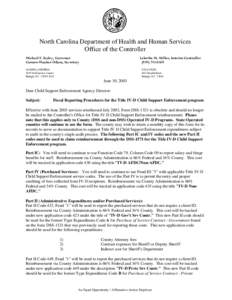 North Carolina Department of Health and Human Services Office of the Controller Michael F. Easley, Governor Carmen Hooker Odom, Secretary  Laketha M. Miller, Interim Controller