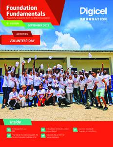 Foundation Fundamentals A quarterly newsletter from the Digicel Foundation  3rd EDITION