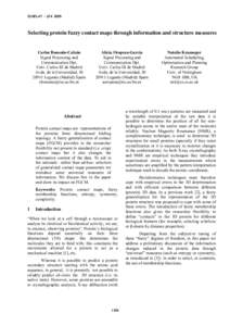 EUSFLAT - LFA[removed]Selecting protein fuzzy contact maps through information and structure measures Carlos Bousoño-Calzón Signal Processing and