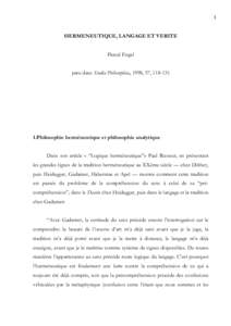 1  HERMENEUTIQUE, LANGAGE ET VERITE Pascal Engel paru dans Studia Philosophica, 1998, 57, [removed]