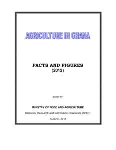 FACTS AND FIGURESIssued By:  MINISTRY OF FOOD AND AGRICULTURE
