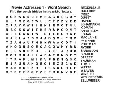 Movie Actresses 1 - Word Search Find the words hidden in the grid of letters. A H O