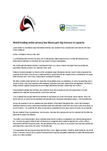 World leading online privacy law library gets big increase in capacity A joint release by Australasian Legal Information Institute, New Zealand Privacy Commissioner and Chair of APEC Data Privacy Subgroup Sydney, Welling