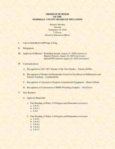 ORDER OF BUSINESS OF THE MARSHALL COUNTY BOARD OF EDUCATION Regular Meeting Tuesday September 14, 2010