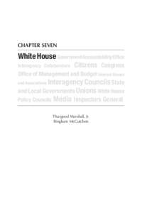 Chapter Seven  White House Government Accountability Office Interagency Collaborators  Citizens Congress