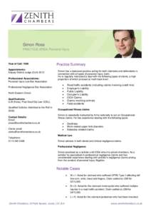 Simon Ross PRACTICE AREA: Personal Injury Year of Call: 1999 Appointments: Deputy District Judge (Civil) 2010