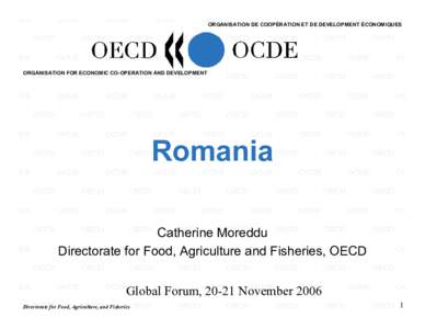 ORGANISATION DE COOPÉRATION ET DE DEVELOPMENT ÉCONOMIQUES  ORGANISATION FOR ECONOMIC CO-OPERATION AND DEVELOPMENT Romania Catherine Moreddu