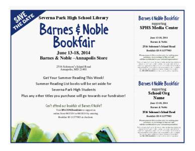 Severna Park High School Library supporting SPHS Media Center June 13-18, 2014 Barnes & Noble