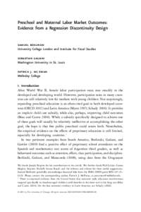 Preschool and Maternal Labor Market Outcomes: Evidence from a Regression Discontinuity Design samuel berlinski University College London and Institute for Fiscal Studies