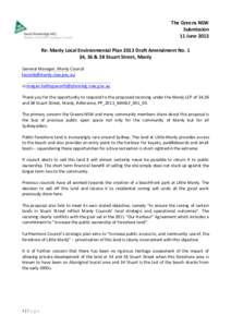 The Greens NSW Submission 11 June 2013 Re: Manly Local Environmental Plan 2013 Draft Amendment No. 1 34, 36 & 38 Stuart Street, Manly General Manager, Manly Council