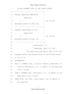 Antonin Scalia / Federal Election Commission / John Roberts / Federal Election Commission v. Wisconsin Right to Life /  Inc. / Conservatism in the United States / Supreme Court of the United States / United States federal courts