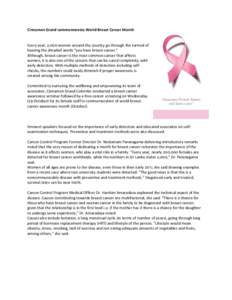 Cinnamon Grand commemorates World Breast Cancer Month  Every year, 2,000 women around the country go through the turmoil of hearing the dreaded words “you have breast cancer.” Although, breast cancer is the most comm