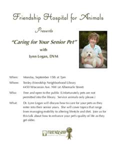 Friendship Hospital for Animals Presents “Caring for Your Senior Pet” with Lynn Logan, DVM