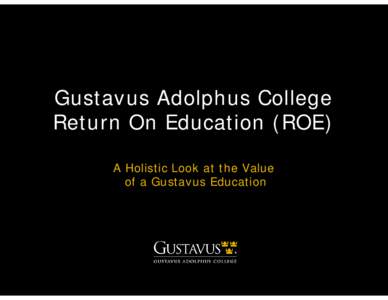 Microsoft PowerPoint - Gustavus ROE Presentation for MHEC_2.ppt [Read-Only] [Compatibility Mode]