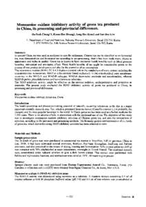 Monoamine oxidase inhibitory activity of green tea produced in China, its processing and provincial differences. Ha-Sook Chung*l, Keum-Hee Hwang2, Sang-Dee Byun2 and Sun-Dee Lim I: Department of Food and Nutrition, Duksu