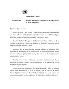 Human Rights Council Resolution 8/6. Mandate of the Special Rapporteur on the independence of judges and lawyers