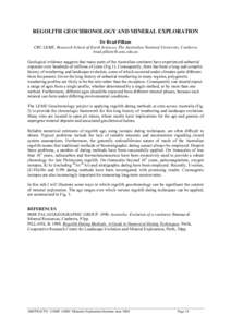 REGOLITH GEOCHRONOLOGY AND MINERAL EXPLORATION Dr Brad Pillans CRC LEME, Research School of Earth Sciences, The Australian National University, Canberra [removed] Geological evidence suggests that many par