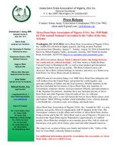 Akwa Ibom State Association of Nigeria, USA Inc. National Secretariat P. O. Box 4897 Washington, DC[removed] ----------------------------------------------------------------------------------------------------  Press R