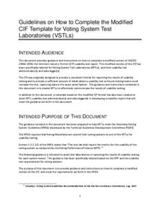 Guidelines on How to Complete the Modified CIF Template for Voting System Test Laboratories (VSTLs) INTENDED AUDIENCE This document provides guidance and instructions on how to complete a modified version of ISO/IEC 2506