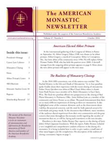 The AMERICAN MONASTIC NEWSLET TER Published under the auspices of the American Benedictine Academy www.americanbenedictine.org