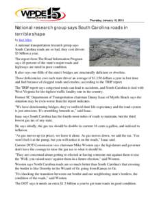 Thursday, January 15, 2015  National research group says South Carolina roads in terrible shape by Joel Allen