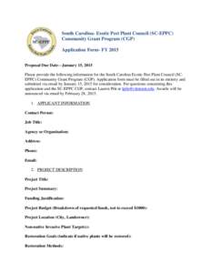 South Carolina- Exotic Pest Plant Council (SC-EPPC) Community Grant Program (CGP) Application Form- FY 2015 Proposal Due Date—January 15, 2015 Please provide the following information for the South Carolina Exotic Pest